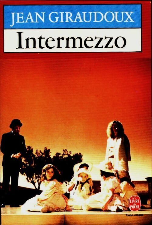 Livrenpoche : Intermezzo - Jean Giraudoux - Livre
