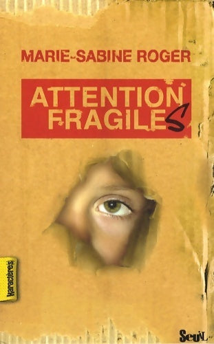 Livrenpoche : Attention fragiles - Marie-Sabine Roger - Livre