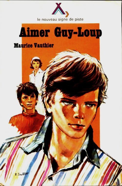 Livrenpoche : Aimer Guy-Loup - Maurice Vauthier - Livre