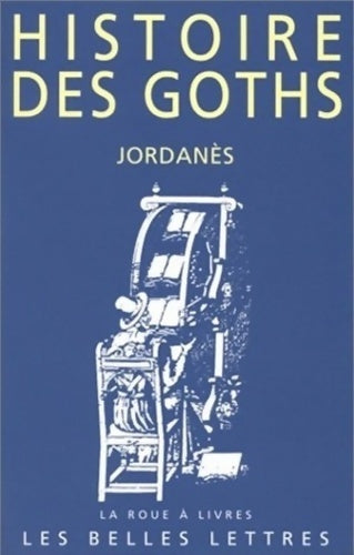 Livrenpoche : Histoire des goths - Jordanès - Livre