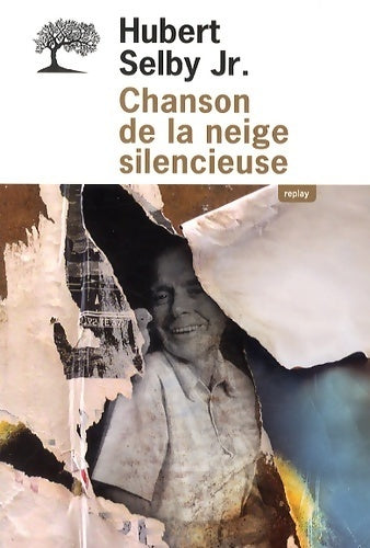 Livrenpoche : Chanson de la neige silencieuse - Hubert Jr Selby - Livre