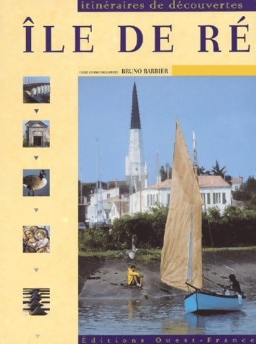 Livrenpoche : Île de Ré - Bruno Barbier - Livre