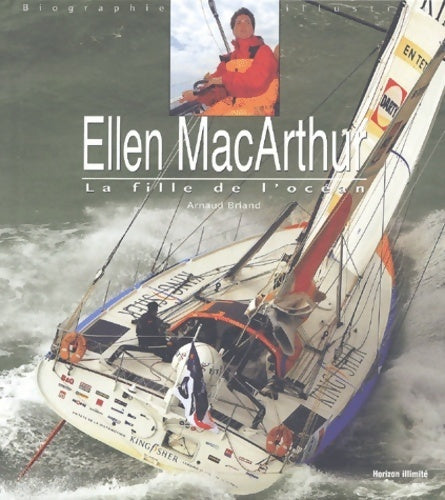 Livrenpoche : Elleen MacArthur. La fille de l'océan - Arnaud Briand - Livre