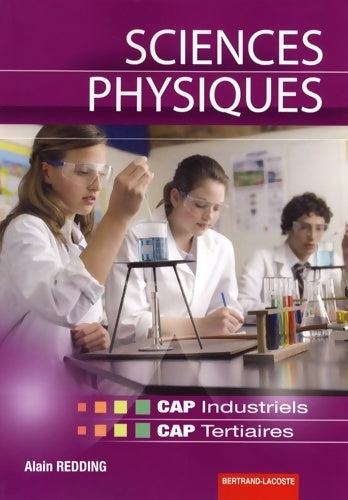 Livrenpoche : Sciences physiques CAP industriels et tertiaires - Alain Redding - Livre