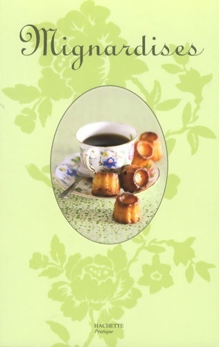 Livrenpoche : Mignardises - Collectif - Livre
