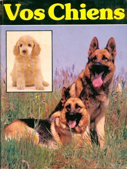 Livrenpoche : Vos chiens - Inconnu - Livre
