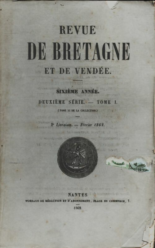 Livrenpoche : Revue de Bretagne et de Vendée 6e année 2e série Tome I 2e livraison - Collectif - Livre