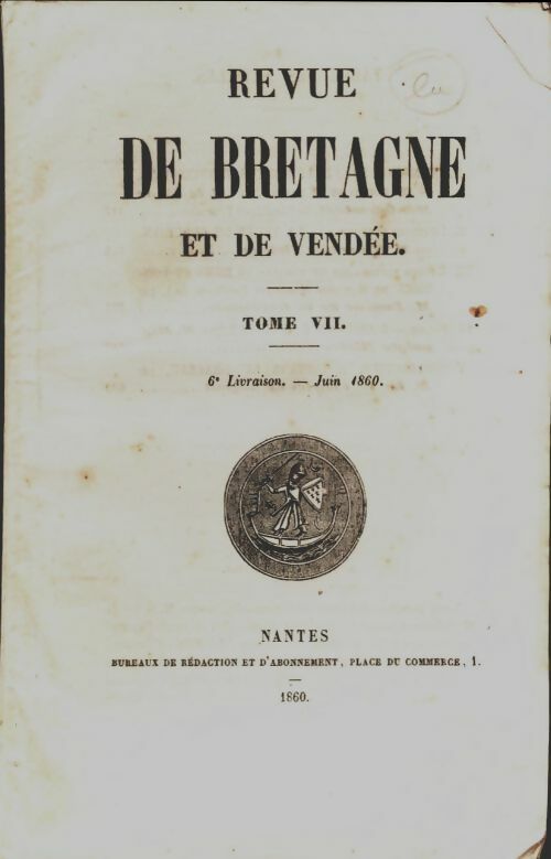 Livrenpoche : Revue de Bretagne et de Vendée 4e année Tome VII 6e livraison - Collectif - Livre