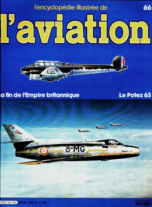 Livrenpoche : L'encyclopédie illustrée de l'aviation n°66 : Le Potez 63 - Collectif - Livre