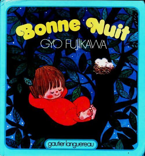 Livrenpoche : Bonne nuit - Gyo Fujikawa - Livre