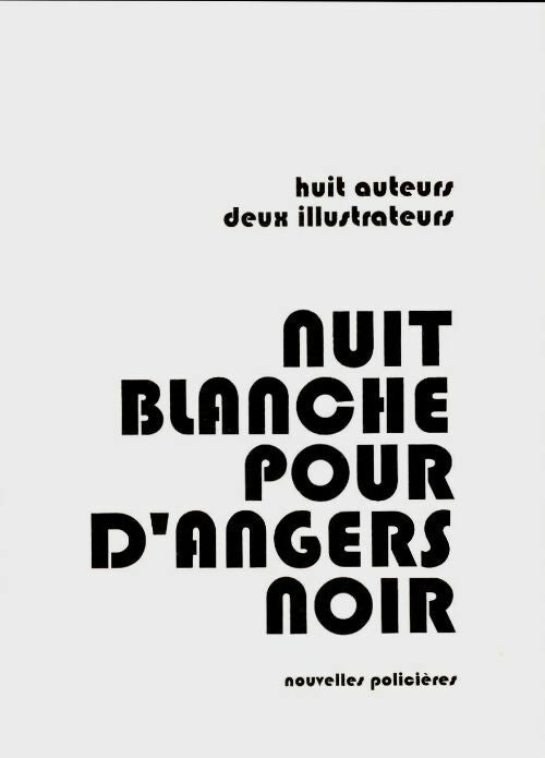 Livrenpoche : Nuit blanche pour d'Angers noir - Collectif - Livre