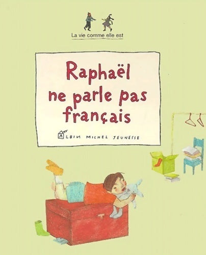 Livrenpoche : Raphaël ne parle pas français - Clara Le Picard - Livre