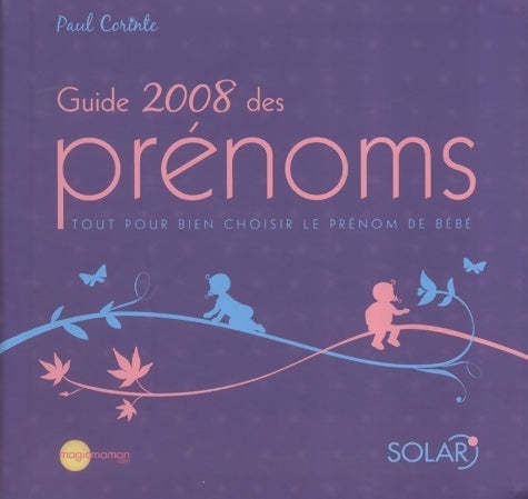 Livrenpoche : Guide 2008 des prénoms - Paul Corinte - Livre