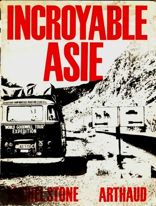 Livrenpoche : Incroyable Asie - Michel Stone - Livre