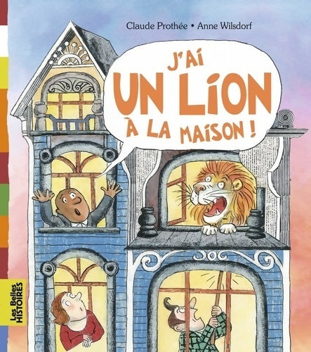 Livrenpoche : J'ai un lion à la maison - Claude Prothée - Livre