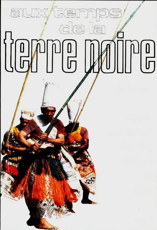 Livrenpoche : Aux temps de la terre noire - Daniel Frimigacci - Livre