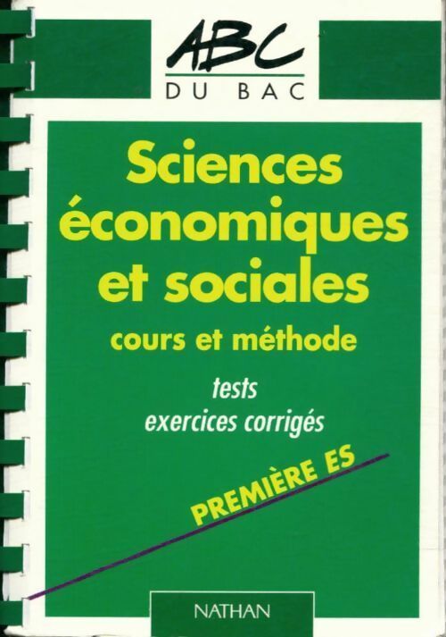 Livrenpoche : Sciences économiques et sociales Premières ES - Frantz Badufle, Pascal Ferry-Huiban, Charles Henry - Livre