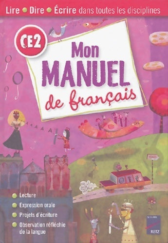 Livrenpoche : Mon manuel de français CE2 - Bernard Couté - Livre