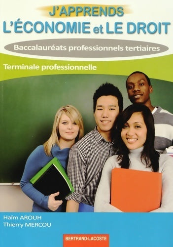 Livrenpoche : J'apprends l'économie et le droit Terminale bac pro tertiaires - Haïm Arouh - Livre