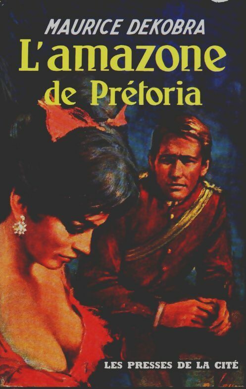 Livrenpoche : L'amazone de Prétoria - Maurice Dekobra - Livre