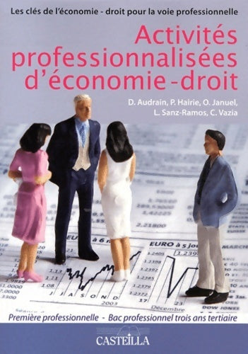 Livrenpoche : Activités professionnalisées d'Économie-droit 1re bac pro tertiaire - pochette - Olivier Januel - Livre