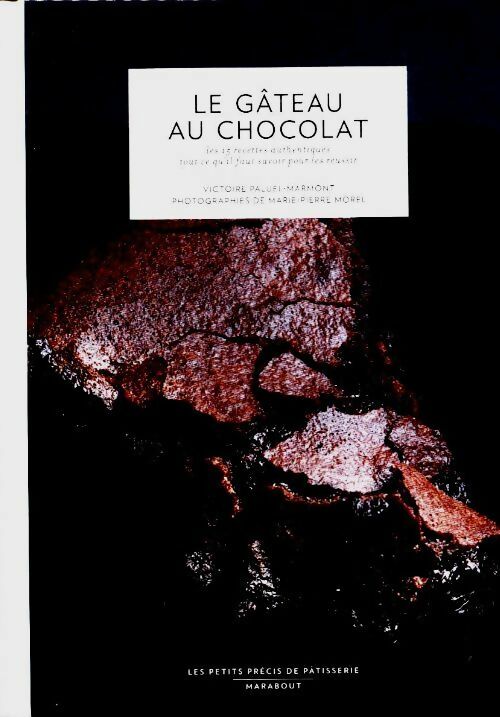 Livrenpoche : Le gâteau au chocolat - Victoire Paluel-Marmont - Livre