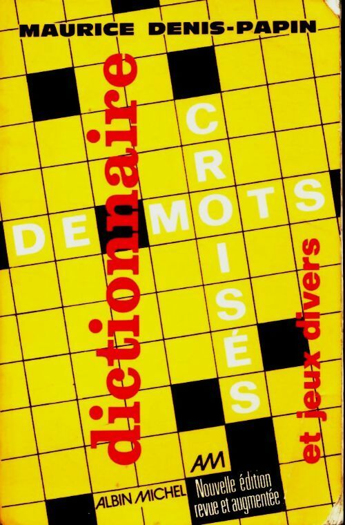 Livrenpoche : Dictionnaire de mots croisés et jeux divers - M. Denis-Papin - Livre
