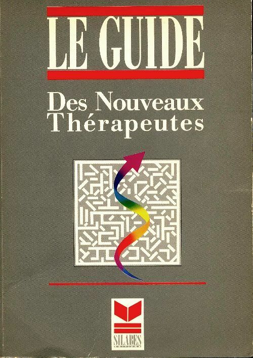 Livrenpoche : Le guide des nouveaux thérapeutes - Collectif - Livre