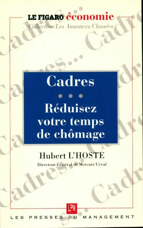 Livrenpoche : Cadres, réduisez votre temps de chômage - Hubert L'Hoste - Livre