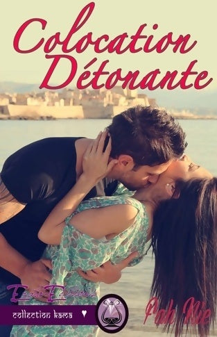 Colocation détonante - Fah Nie - Livre