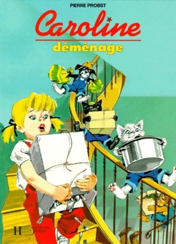 Livrenpoche : Caroline déménage - Pierre Probst - Livre