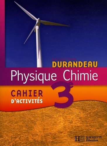 Livrenpoche : Physique chimie 3e. Cahier d'activités 2008 - Paul Bramand - Livre