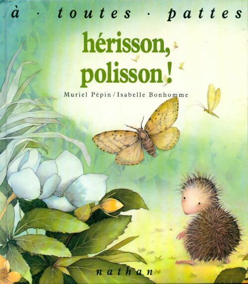 Livrenpoche : Herisson polisson ! - Bonhomme Pepin - Livre