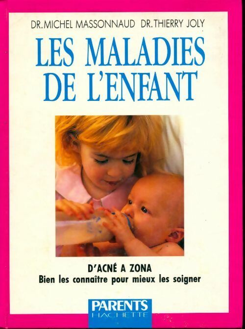 Livrenpoche : Les maladies de l'enfant - Dr Thierry Joly - Livre