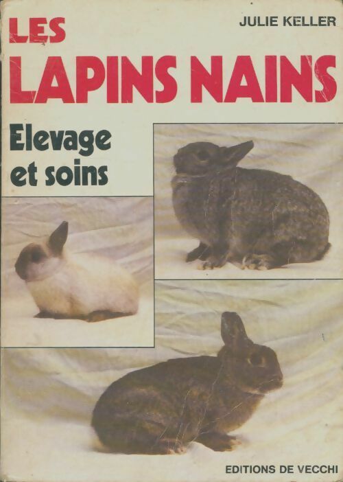 Livrenpoche : Les lapins nains - Julie Keller - Livre
