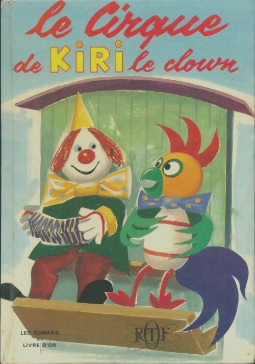 Livrenpoche : Le cirque de Kiri le clown - Collectif - Livre
