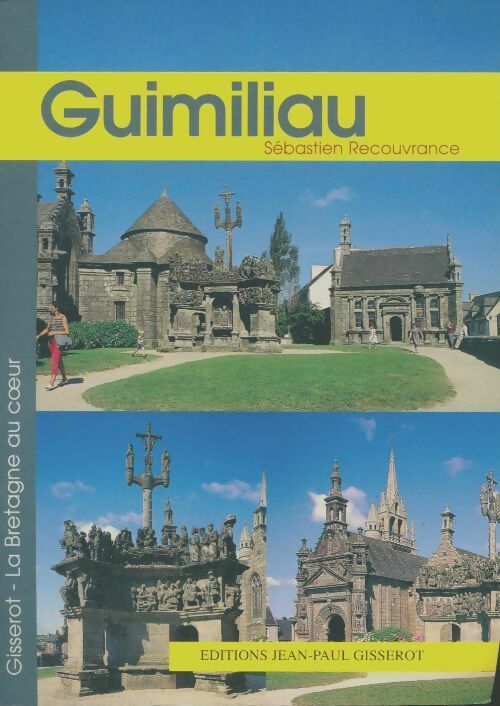 Livrenpoche : Guimiliau - Sébastien Recouvrance - Livre