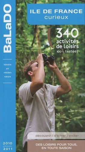 Livrenpoche : Ile-de-France curieux 2010-2011 - Gaële Arradon - Livre