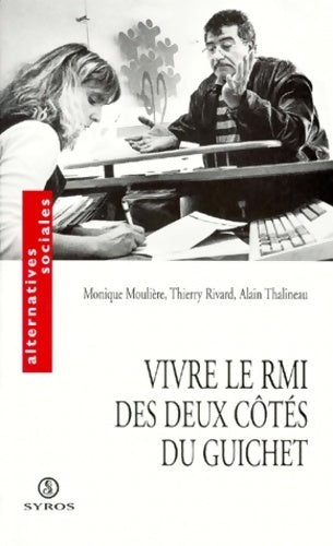 Livrenpoche : Vivre le RMI des deux côtés du guichet - Monique Moulière - Livre