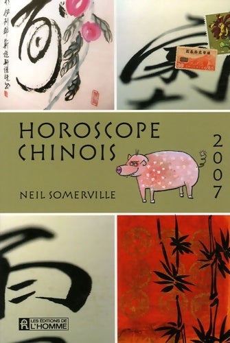Livrenpoche : Horoscope chinois 2007 - Neil Somerville - Livre