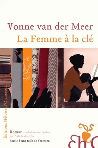 Livrenpoche : La femme à la clé - Vonne Van der Meer - Livre