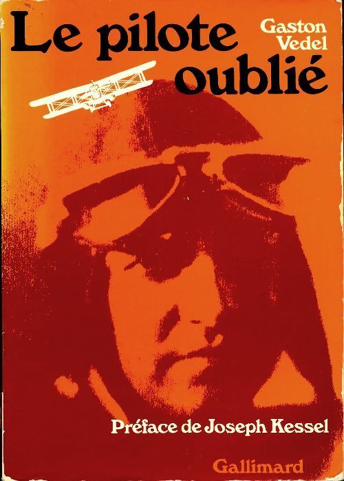 Le pilote oublié - Gaston Vedel - Livre