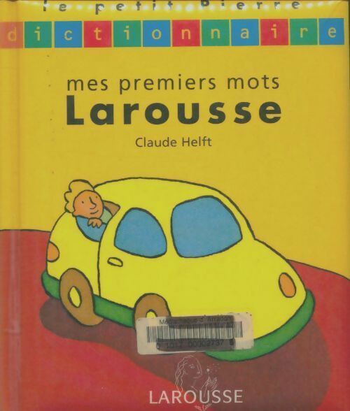 Livrenpoche : Mes premiers mots Larousse - Claude Helft - Livre