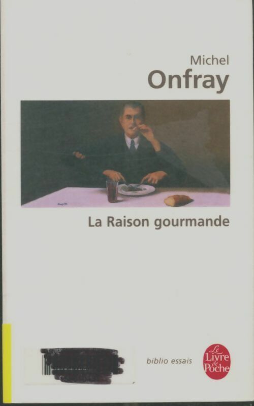 Livrenpoche : La raison gourmande - Michel Onfray - Livre