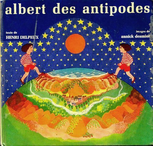 Livrenpoche : Albert des antipodes - Henri Delpeux - Livre