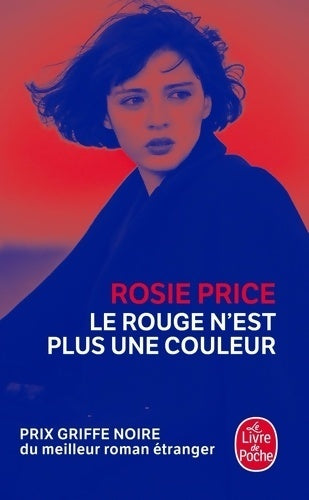 Le rouge n'est plus une couleur - Rosie Price - Livre