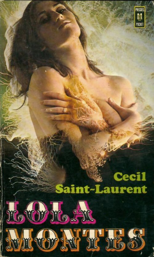 Livrenpoche : Lola Montès - Cécil Saint-Laurent - Livre