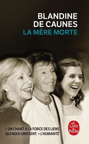 Livrenpoche : La mère morte - Blandine De Caunes - Livre