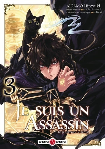 Livrenpoche : Je suis un assassin Tome III - Hiroyuki Aigamo - Livre