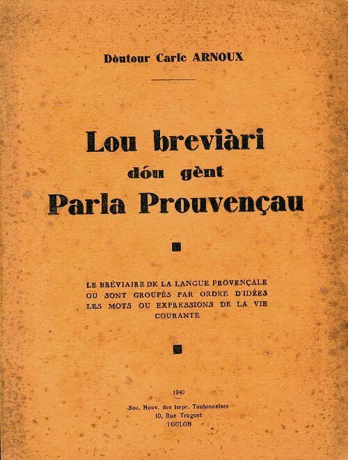 Livrenpoche : Lou breviàri doù gènt parla prouvençau - Carle Arnoux - Livre